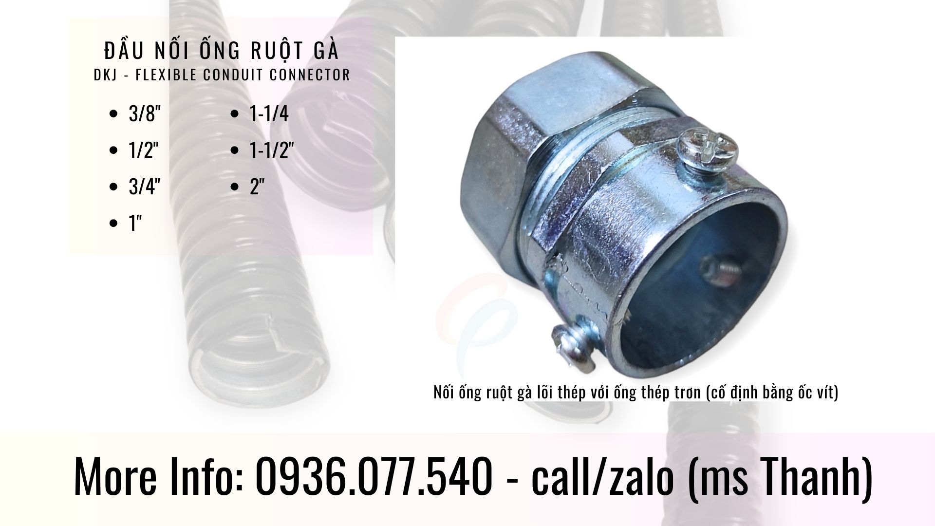 Đầu nối không răng DKJ (Flexible Conduit Connector) - 3/8" - 1/2" - 3/4" - 1" - 1 1/4" - 1 1/2" - 2", nối ống ruột gà lõi thép với ống thép trơn không ren.